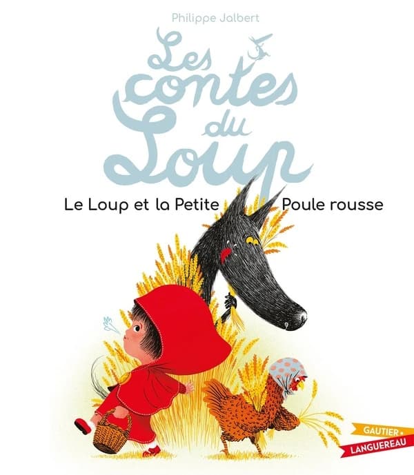 Le loup et la petite poule rousse