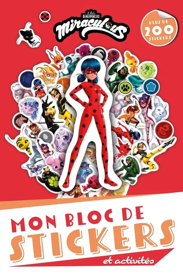 Mon bloc de stickers et activités : Miraculous : avec 200 stickers : [Autocollant]