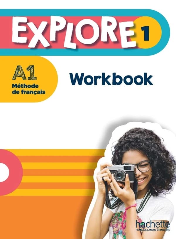 Explore 1 ; méthode de français ; workbook ; A1