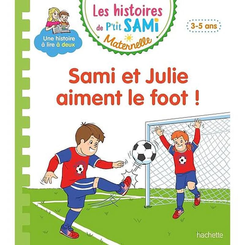 Sami et Julie aiment le foot !