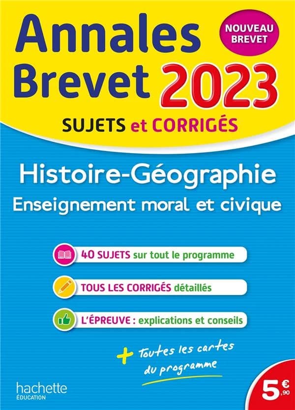 Annales brevet : histoire-géographie-EMC ; 3e ; sujets et corrigés (édition 2023)