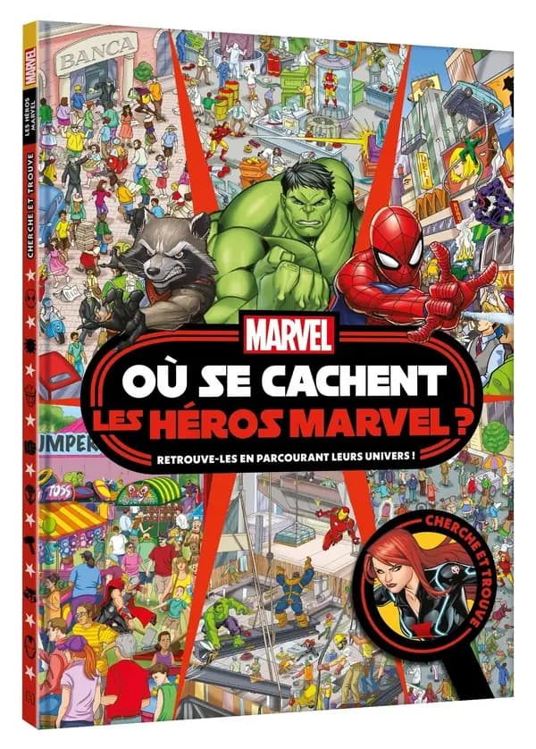 Où se cachent les héros Marvel ? : retrouve-les en parcourant leurs univers ! : cherche et trouve