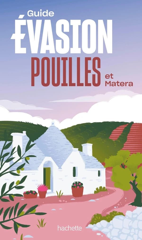 Pouilles et Matera (Éd. enrichie) [Nathalie Campodonico et Paule Royet]