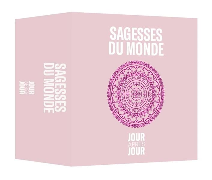 Jour après jour : sagesses du monde