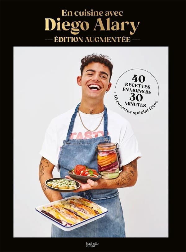 En cuisine avec Diego Alary : 40 recettes en moins de 30 minutes + 10 recettes spécial fêtes (Ed. augmentée) photographies de Laurent Moynat ; stylisme de Jesiel Maxan et Diego Alary...