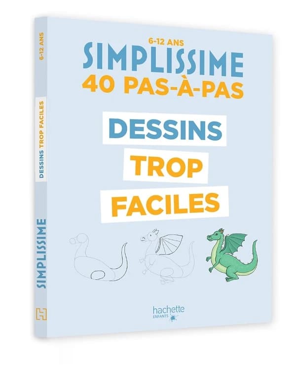 Dessins trop faciles : 40 pas-à-pas