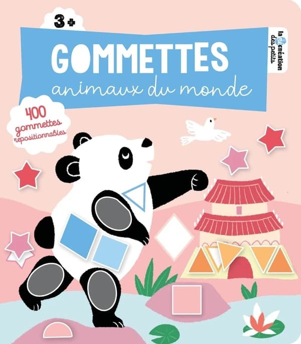 Gommettes : animaux du monde - 3+ - 400 gommettes repositionnables : [Autocollant]