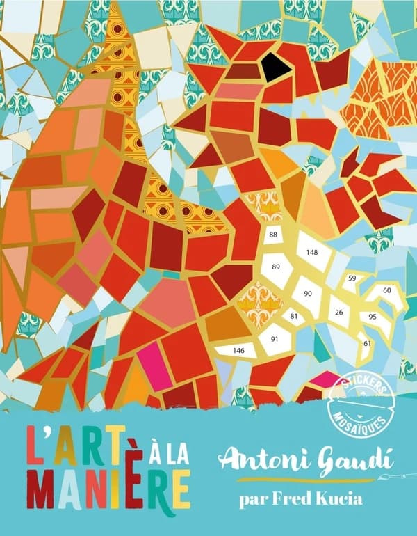 L'art à la manière de Gaudi : mosaïques animaux : pochette avec accessoires : [Autocollant]
