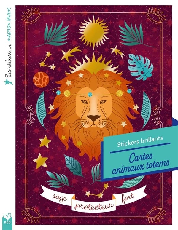 Les ateliers du calme : Les ateliers de Marion Blanc : stickers brillants ; Cartes animaux totem