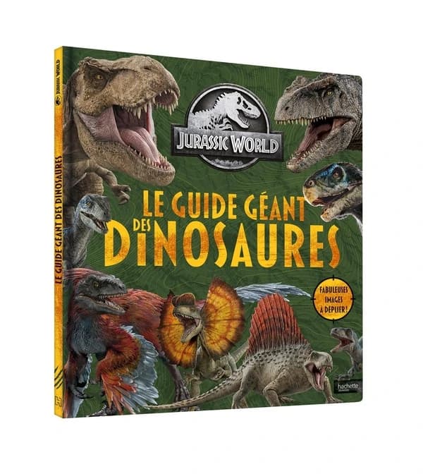 Le guide géant des dinosaures : Jurassic world
