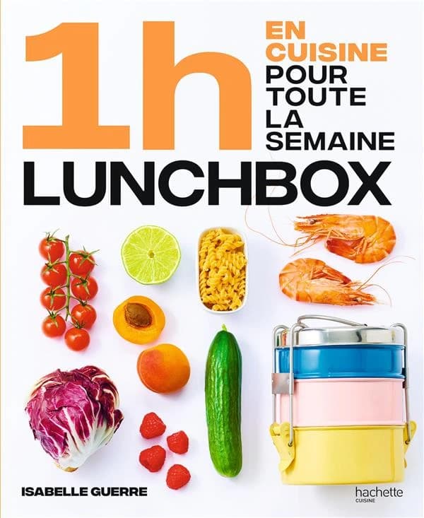 Lunchbox : 1h en cuisine pour toute la semaine