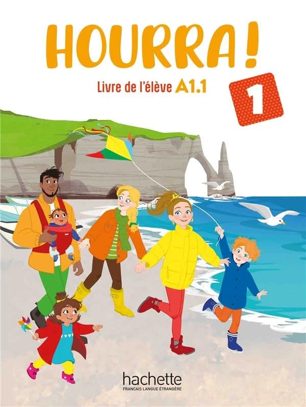 Hourra !. 1, Livre de l'élève A1.1