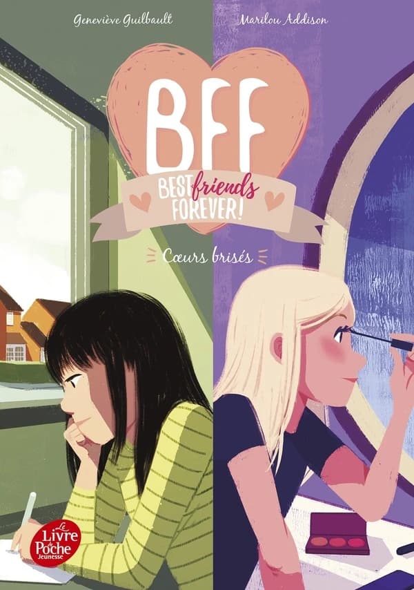 Coeurs brisés : BFF 8