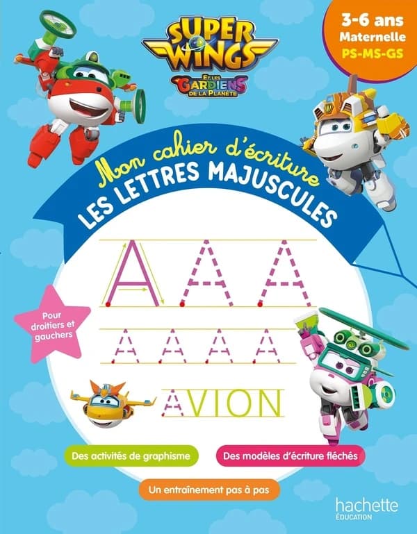 Super Wings ; mon cahier d'écriture : les lettres majuscules