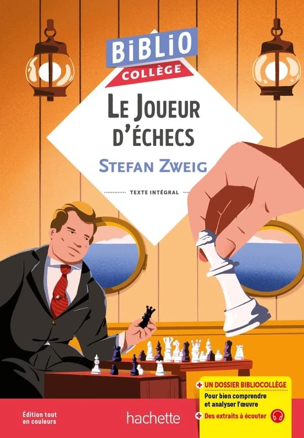 Le joueur d'échecs : texte intégral (Éd. tout en couleur) Stefan Zweig ; notes, questionnaires et dossiers, Isabelle de Lisle,...