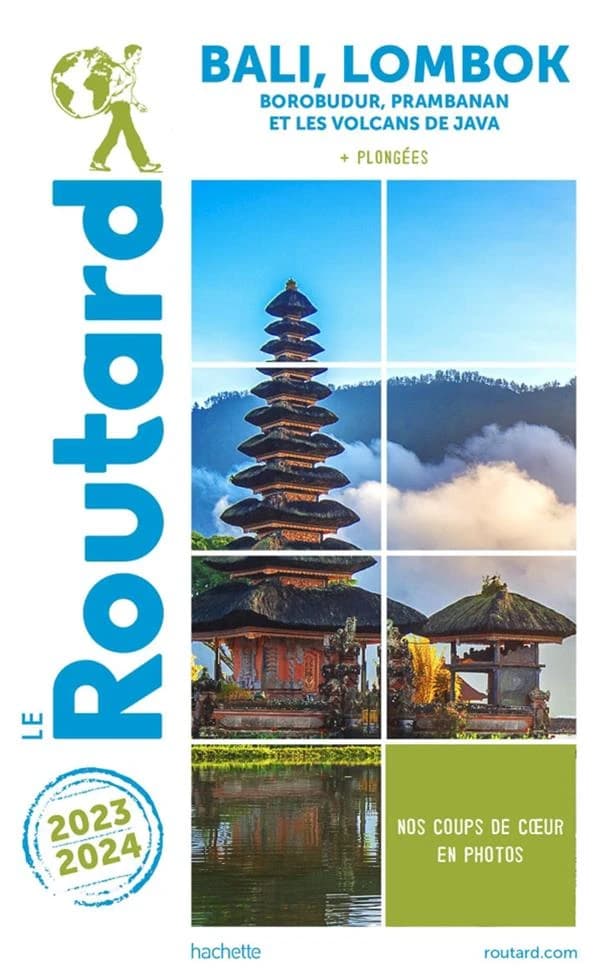 Bali, Lombok : Borobudur, Prambanan et les volcans de Java : + plongées ([Éd.] 2023-2024)