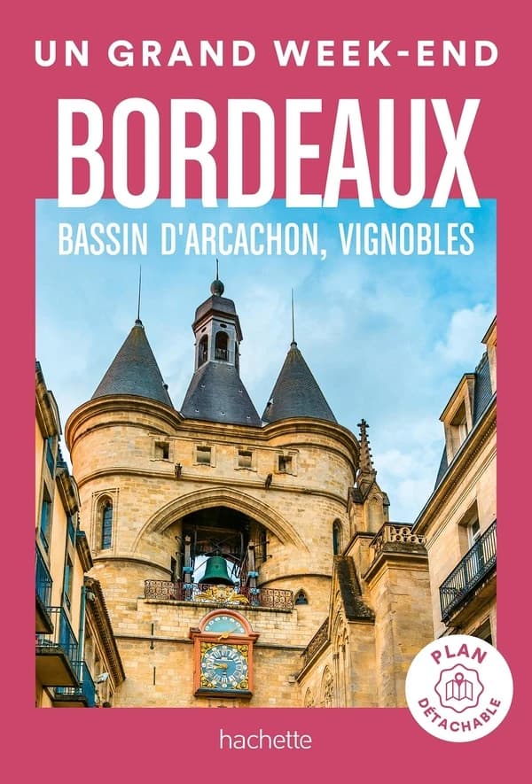Bordeaux, bassin d'Arcachon, vignobles (Éd. mise à jour) [Anne Lataillade et Anne Quimbre]