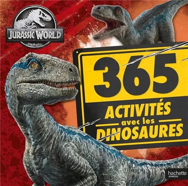 Jurassic World : 365 activités avec les dinosaures : [Album à colorier]
