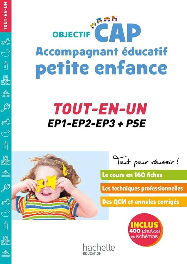 Objectif CAP : accompagnant éducatif petite enfance ; tout-en-un ; EP1, EP2, EP3 + PSE