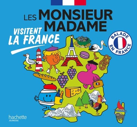Les monsieur madame visitent la France
