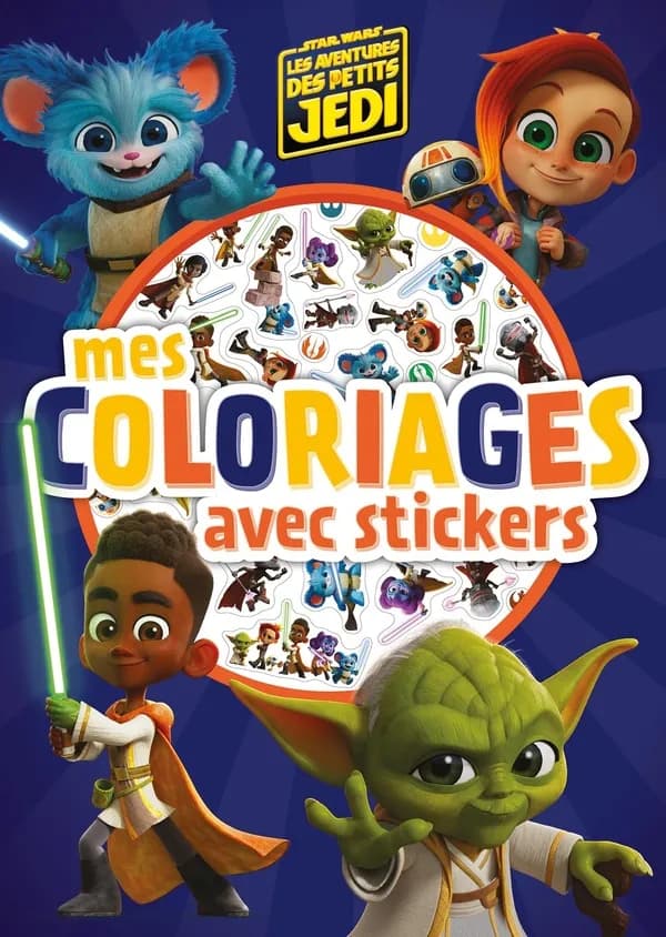 Mes coloriages avec stickers : les aventures des petits Jedi : Star Wars : [Autocollant]
