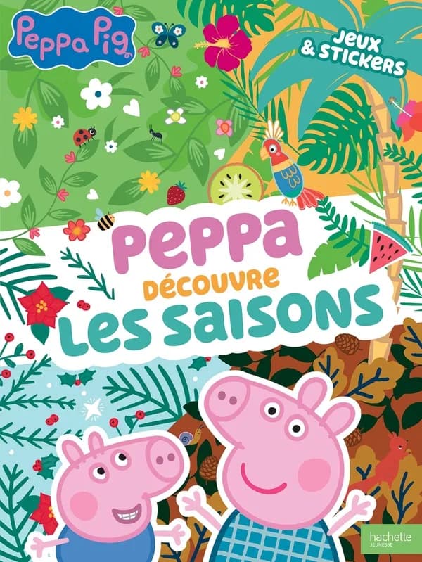 Peppa découvre les saisons : jeux & stickers : [Autocollant]
