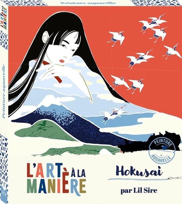 L'art à la manière d'Hokusai : peinture aquarelle : boîte avec accessoires : [Album à colorier]