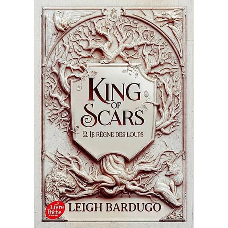 King of scars. 2, Le règne des loups