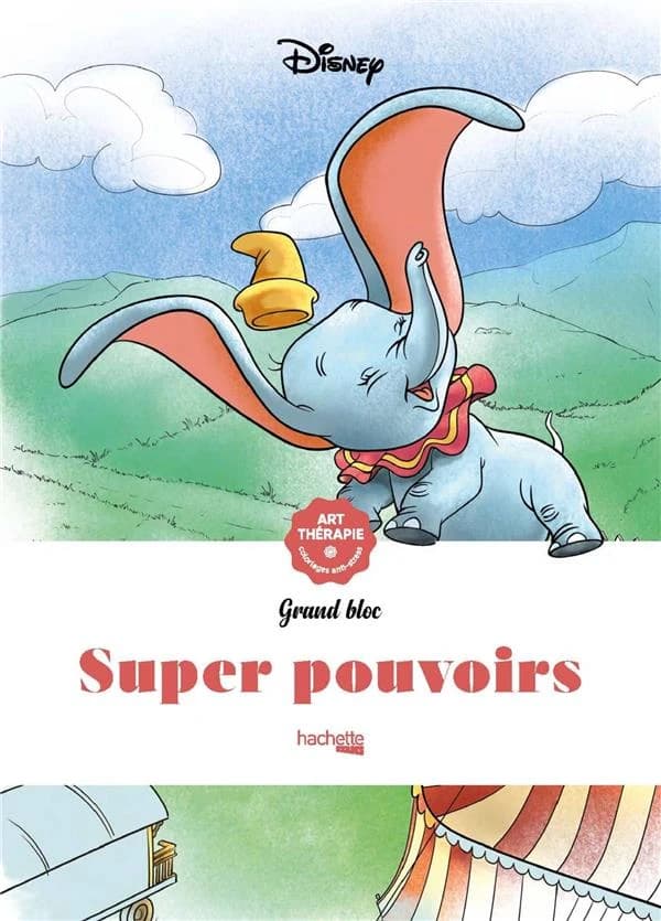 Super pouvoirs : grand bloc : Art thérapie : Disney : [Album à colorier]