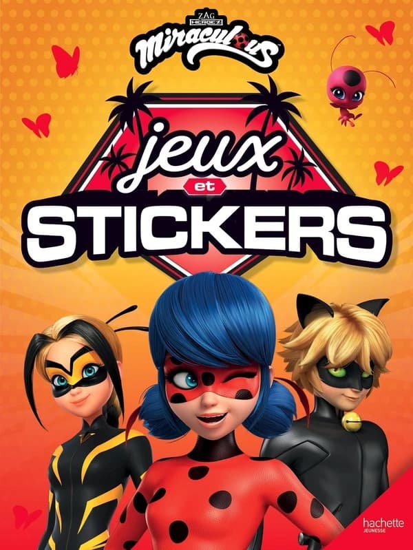 Miraculous : l'été avec tes héros