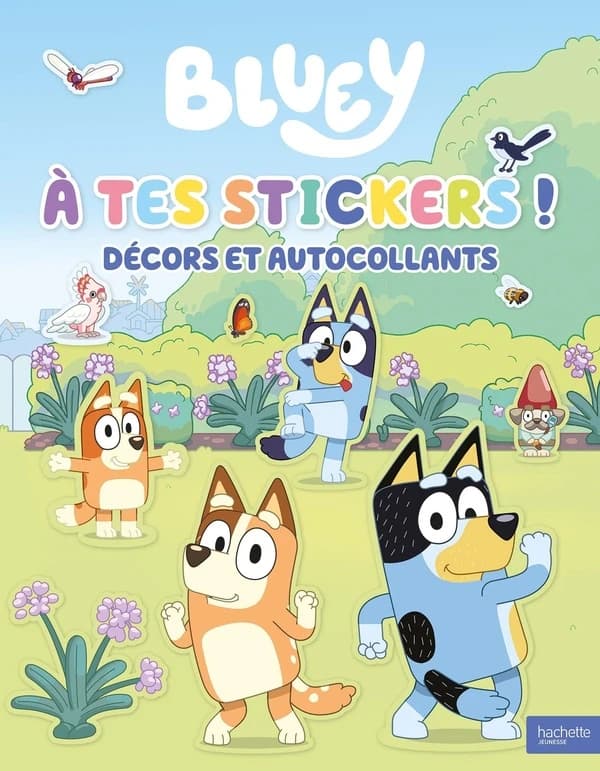 À tes stickers ! : Bluey : décors et autocollants : [Autocollant]
