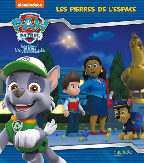 Pat' Patrouille : Les pierres de l'espace