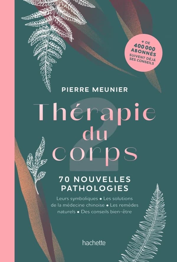 Thérapie du corps. Tome 2