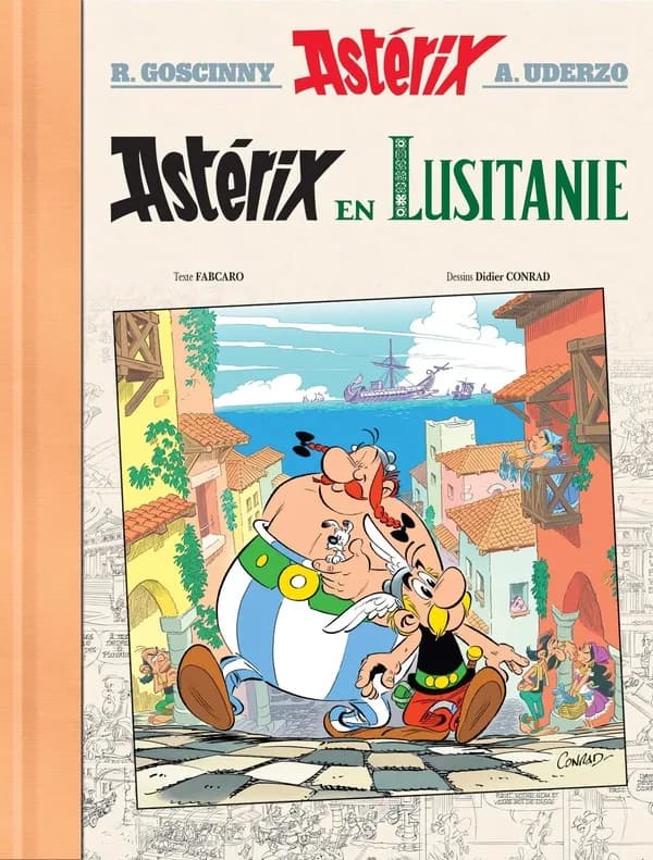 Astérix en Lusitanie (Éd. de luxe) texte, Fabcaro ; dessins, Didier Conrad ; [d'après] René Goscinny et Albert Uderzo