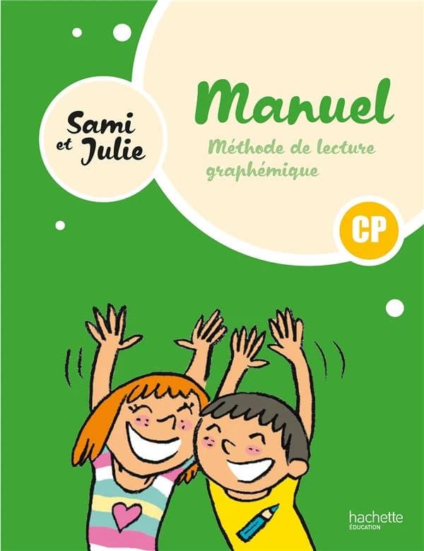 Méthode de lecture graphémique, CP : manuel : Sami et Julie