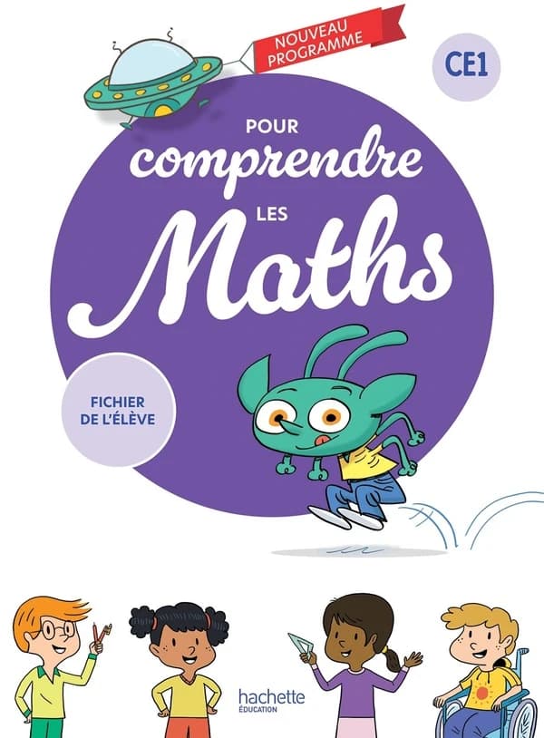 Pour comprendre les maths : CE1 ; Fichier de l'élève