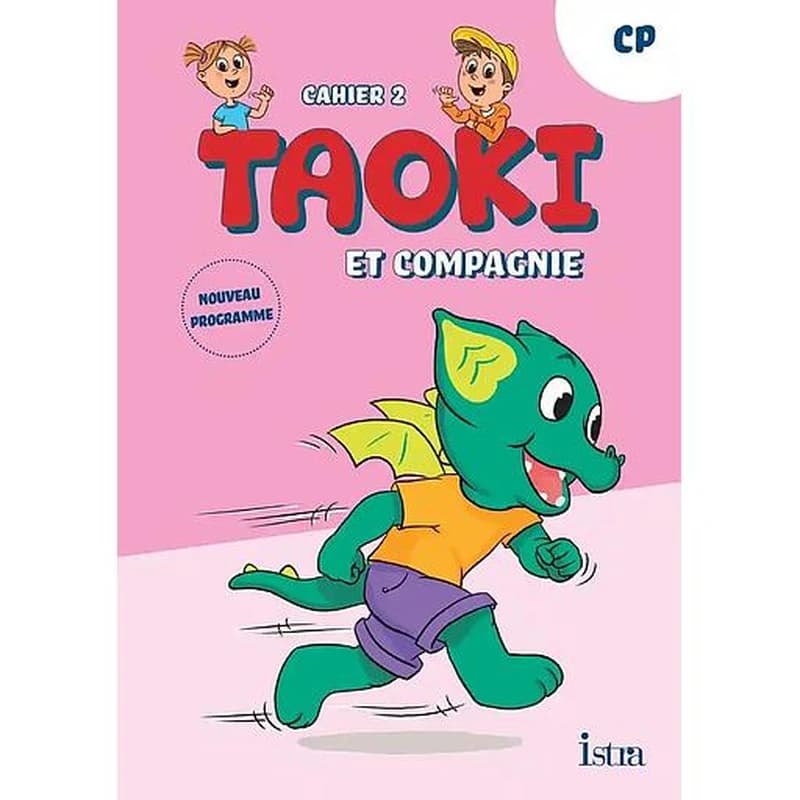 Taoki et compagnie Tome 39 : Méthode de lecture ; CP ; Cahier d'exercices 2