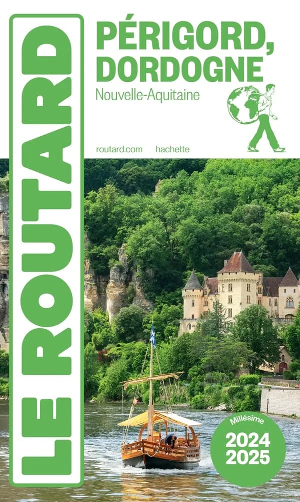 Périgord, Dordogne : Nouvelle-Aquitaine ([Éd.] 2024-2025)