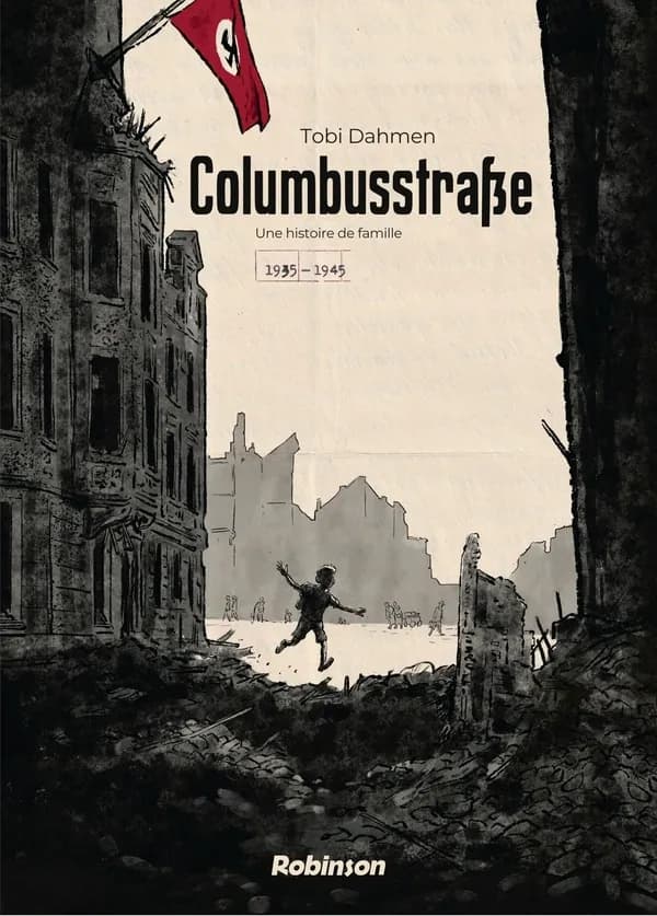 Columbusstrasse : une histoire de famille 1935-1945