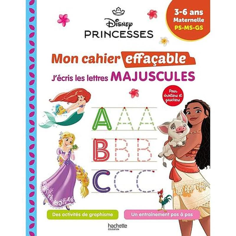 Disney Princesses ; Mon cahier effaçable ; PS, MS, GS ; J'écris les lettres majuscules