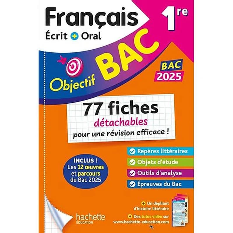 OBJECTIF BAC FICHES DETACHABLES FRANCAIS 1RE BAC 2025