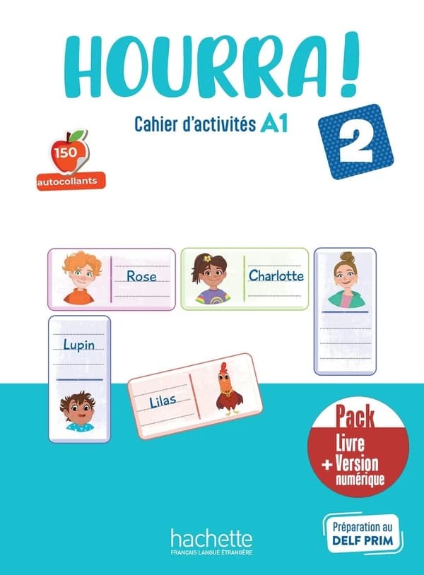 Hourra ! 2 : FLE ; A2 ; Pack Cahier d'activités + version numérique