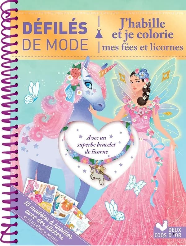 J'habille et je colorie mes fées et licornes