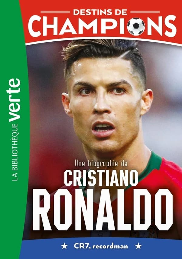 Une biographie de Cristiano Ronaldo : CR7, recordman ([Nouvelle éd.]) Luca Caioli