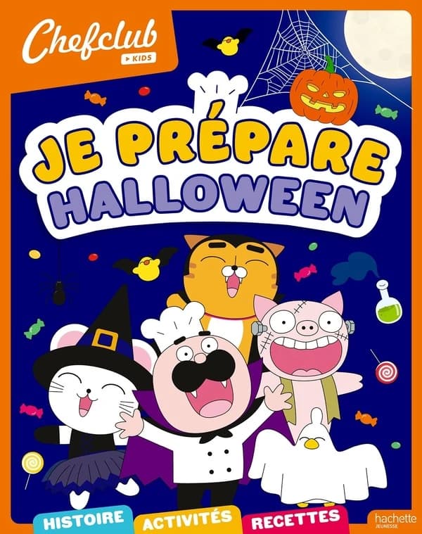 Je prépare Halloween : Chefclub kids : [Album de jeux et d'activités pour enfants]