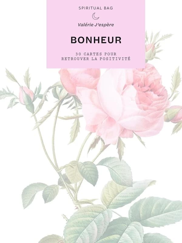 Spiritual bag : Bonheur ; 30 cartes pour retrouver la positivité