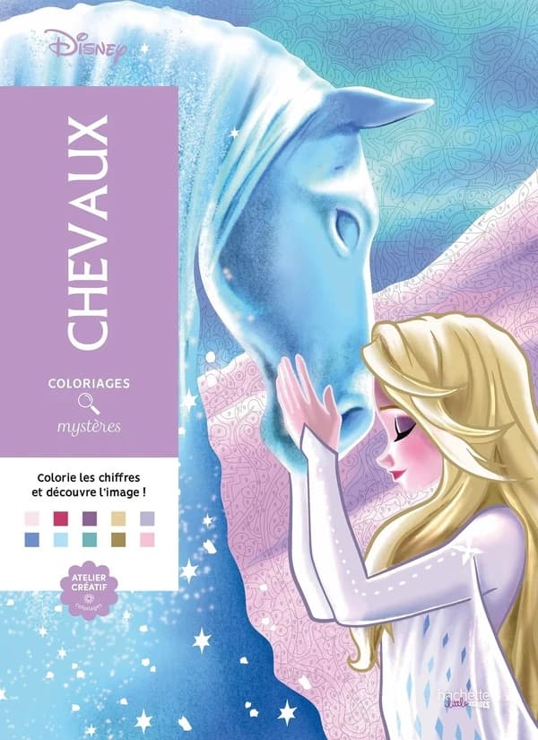 Atelier créatif ; Coloriages mystères : Disney : Chevaux