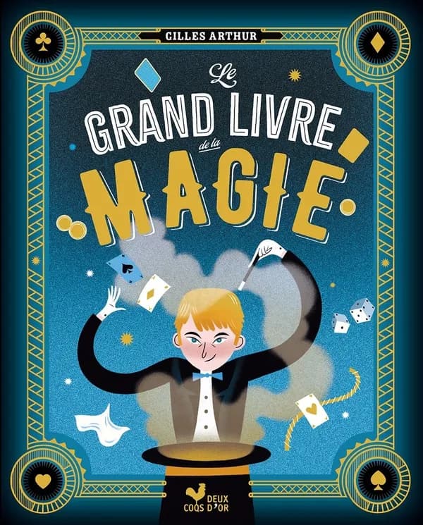 Le grand livre de la magie ([Nouvelle éd.]) Gilles Arthur