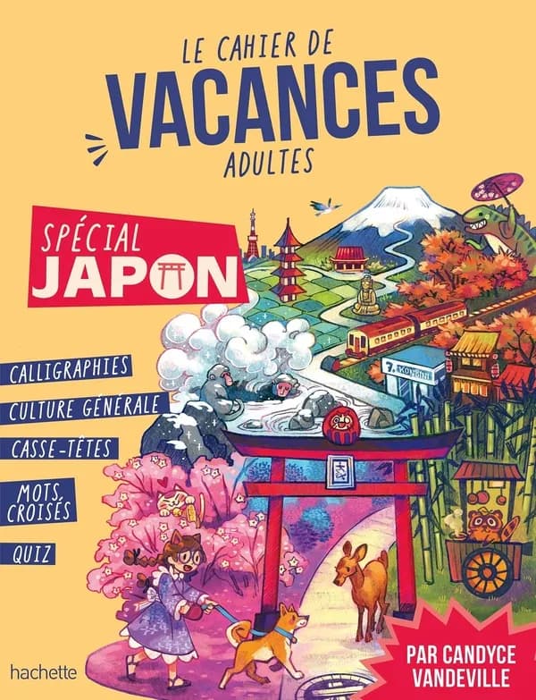 Le cahier de vacances adultes : spécial Japon