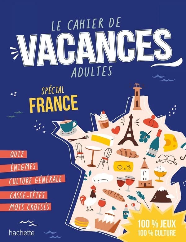 Le Cahier de Vacances Adultes Spécial France